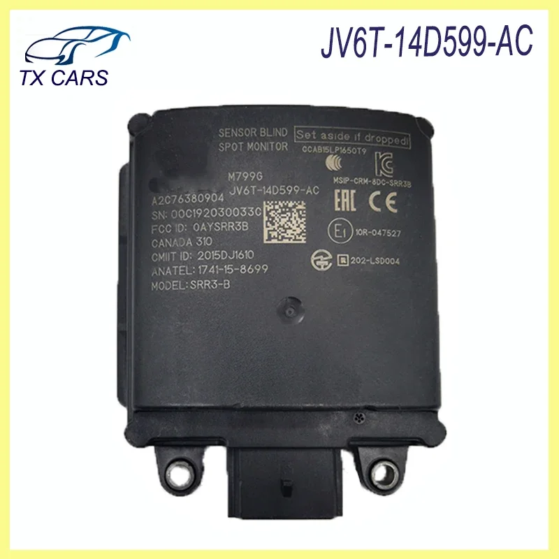 JV6T-14D599-AC Blind Spot Monitor Radar Sensor Module For Ford Escape 2017-2019 Car Accessories
JV6T-14D599-AC Blind Spot Monitor Radar Sensor Module For Ford Escape 2017-2019 Car Accessories