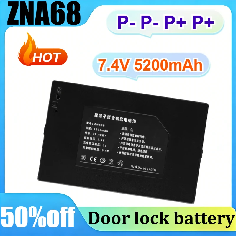 ZNA68 Smart Door Lock Battery for Huabaotong Rechargeable Polymer Lithium Battery for Fingerprint Password Automatic Lock
ZNA68 Smart Door Lock Battery for Huabaotong Rechargeable Polymer Lithium Battery for Fingerprint Password Automatic Lock