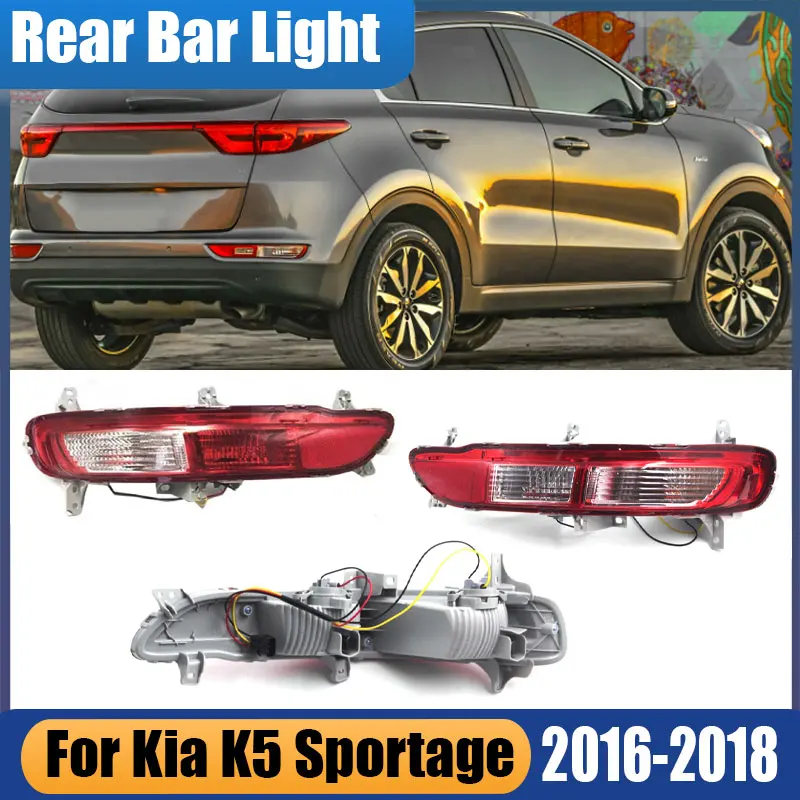 For Kia K5 Sportage 2016 2017 2018 Car Accessories Rear Bumper Light LED Taillamp Rear Lamp Car Signal Lamp Assembly 92405-H3200
For Kia K5 Sportage 2016 2017 2018 Car Accessories Rear Bumper Light LED Taillamp Rear Lamp Car Signal Lamp Assembly 92405-H3200