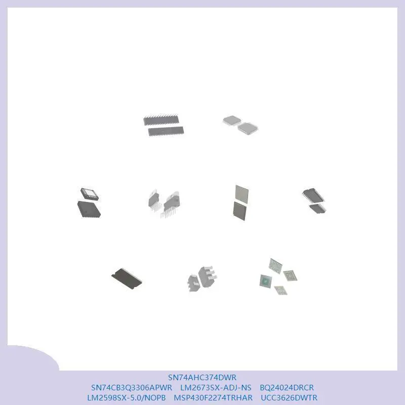 SN74AHC374DWR SN74CB3Q3306APWR LM2673SX-ADJ-NS BQ24024DRCR LM2598SX-5.0/NOPB MSP430F2274TRHAR UCC3626DWTR
SN74AHC374DWR SN74CB3Q3306APWR LM2673SX-ADJ-NS BQ24024DRCR LM2598SX-5.0/NOPB MSP430F2274TRHAR UCC3626DWTR