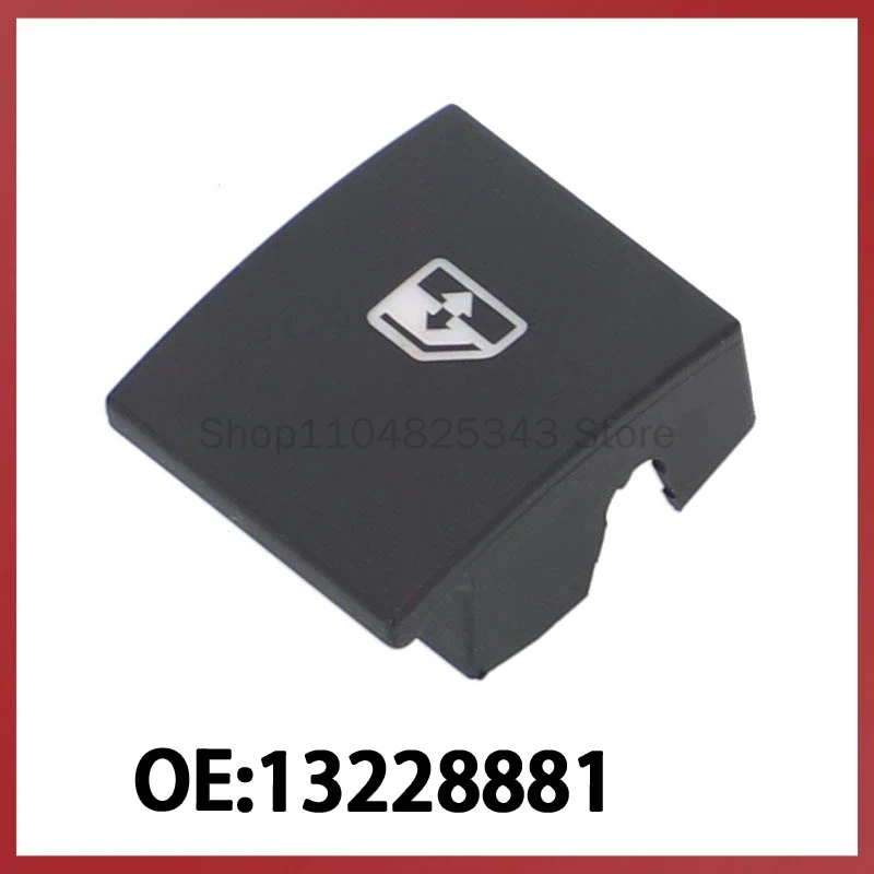 13228881 for Vauxhall Opel Auto Parts Window Glass Regulator Switch Button
13228881 for Vauxhall Opel Auto Parts Window Glass Regulator Switch Button