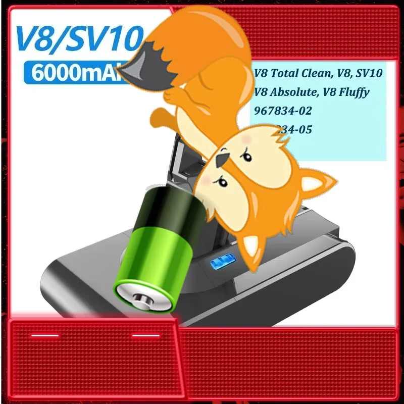 8000mAh Battery for Dyson SV10 SV11 SV12 SV09 V6 V7 V8 V10 Vacuum Cleaner Battery DC58 Rechargeable Battery 
8000mAh Battery for Dyson SV10 SV11 SV12 SV09 V6 V7 V8 V10 Vacuum Cleaner Battery DC58 Rechargeable Battery