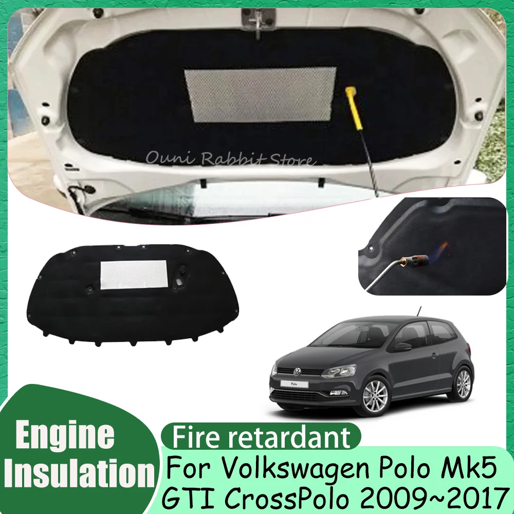 For Volkswagen VW Polo Vento Mk5 GTI CrossPolo 2009~2017 2010 Car Hood Engine Thermal Insulated Cotton Soundproof Mat Accessorie
For Volkswagen VW Polo Vento Mk5 GTI CrossPolo 2009~2017 2010 Car Hood Engine Thermal Insulated Cotton Soundproof Mat Accessorie