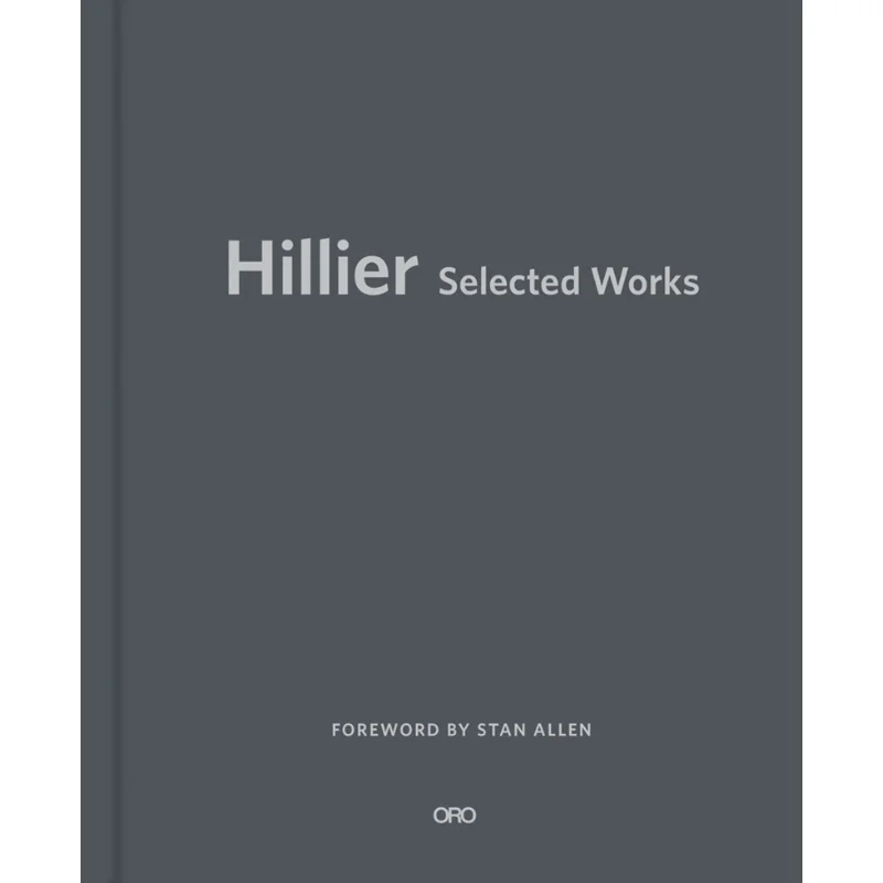 Hillier Studio Hillier LLC Oro Editions 9781957183503 Книга
Hillier Studio Hillier LLC Oro Editions 9781957183503 Книга