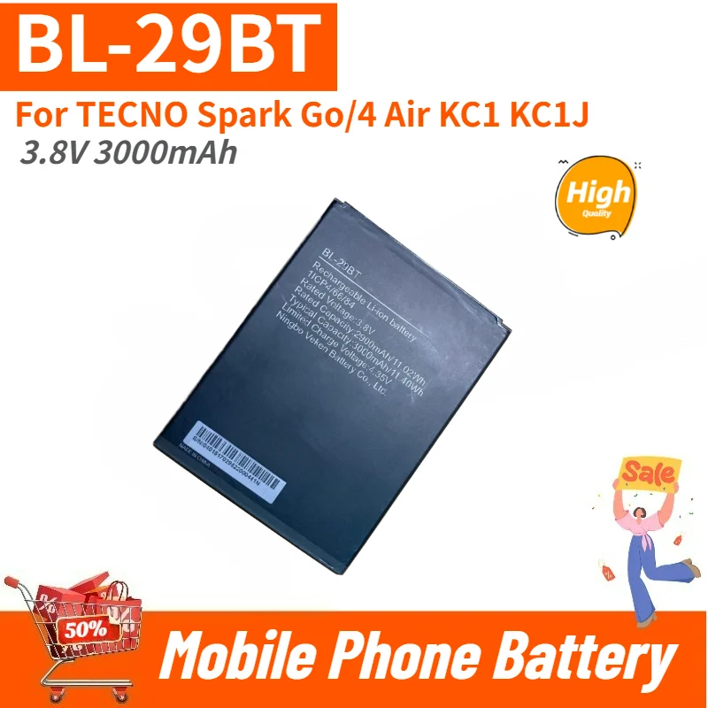 BL-29BT High Quality Phone Battery 3.8V 3000mAh for TECNO Spark Go/4 Air KC1 KC1J Brand New Replacement Battery
BL-29BT High Quality Phone Battery 3.8V 3000mAh for TECNO Spark Go/4 Air KC1 KC1J Brand New Replacement Battery