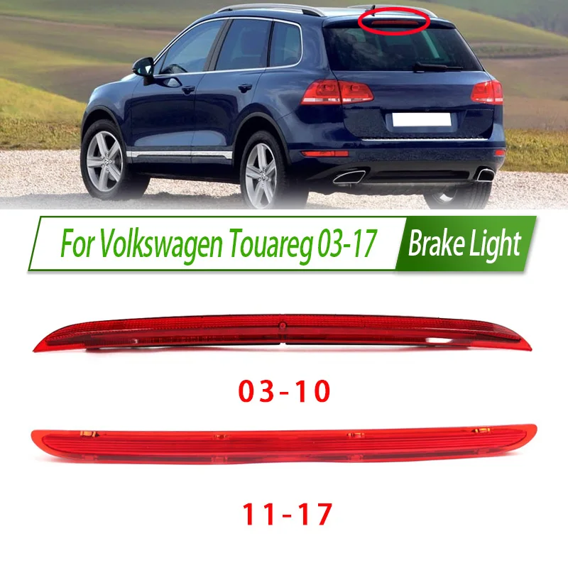 For Volkswagen Touareg 03-17 Rear Additional brake light lamp High Additional 3rd Third Brake Light stop lamp Assy
For Volkswagen Touareg 03-17 Rear Additional brake light lamp High Additional 3rd Third Brake Light stop lamp Assy