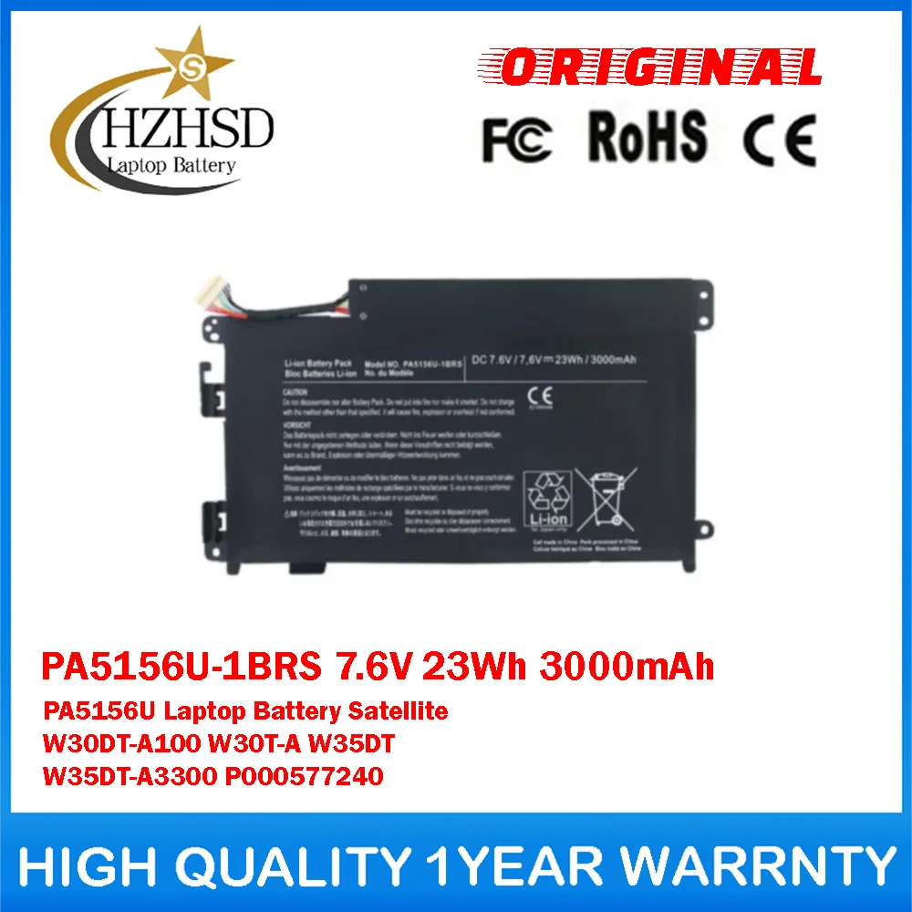 PA5156U-1BRS 7.6V 23Wh 3000mAh PA5156U Genuine Original Laptop Battery For Toshiba Satellite W30DT-A100 W30T-A W35DT W35DT-A3300
PA5156U-1BRS 7.6V 23Wh 3000mAh PA5156U Genuine Original Laptop Battery For Toshiba Satellite W30DT-A100 W30T-A W35DT W35DT-A3300