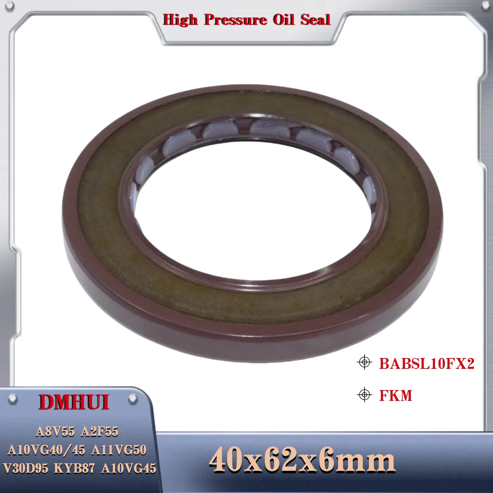 Hydraulic pumps shaft seal 40x62x6 BABSL10FX2 Fit for Rexroth A8V55 A2F55 HAWE V30D95 40X62X6
Hydraulic pumps shaft seal 40x62x6 BABSL10FX2 Fit for Rexroth A8V55 A2F55 HAWE V30D95 40X62X6