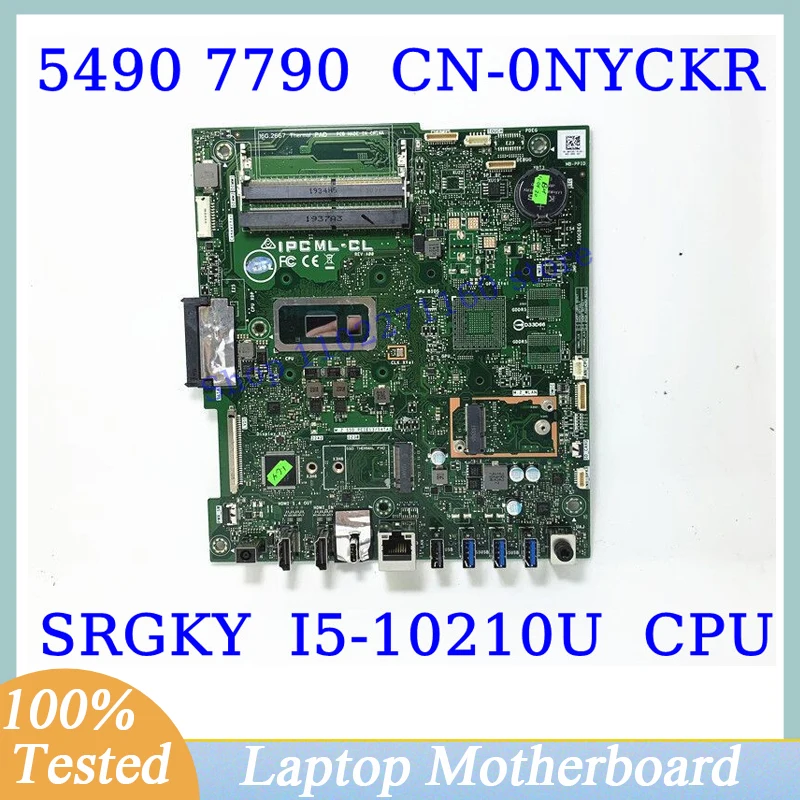 CN-0NYCKR 0NYCKR NYCKR For DELL 5490 7790 With SRGKY I5-10210U CPU Mainboard Laptop Motherboard 100% Full Tested Working Well
CN-0NYCKR 0NYCKR NYCKR For DELL 5490 7790 With SRGKY I5-10210U CPU Mainboard Laptop Motherboard 100% Full Tested Working Well