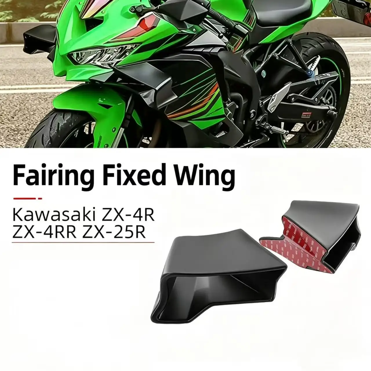Applicable to Kawasaki ZX-4R ZX-4RR ZX-25R for modifying fixed airfoil fairings spoiler side wind wing and wing stabilizer.
Applicable to Kawasaki ZX-4R ZX-4RR ZX-25R for modifying fixed airfoil fairings spoiler side wind wing and wing stabilizer.
