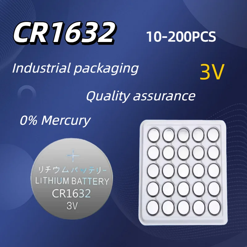 10-200PCS CR1632 3V Lithium Button Battery DL1632 BR1632 KCR1632 ECR1632 Coin Cell For Car Remote Control Watch Key Fob
10-200PCS CR1632 3V Lithium Button Battery DL1632 BR1632 KCR1632 ECR1632 Coin Cell For Car Remote Control Watch Key Fob