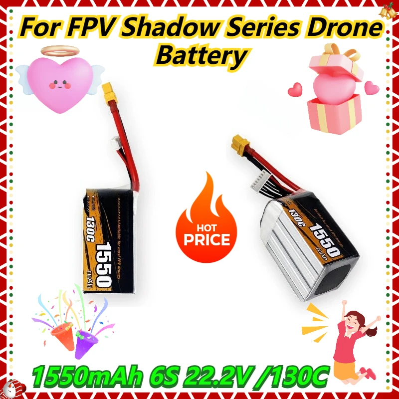 1550mAh 6S 22.2V /130C/ For FPV Shadow Series Drone Battery
1550mAh 6S 22.2V /130C/ For FPV Shadow Series Drone Battery