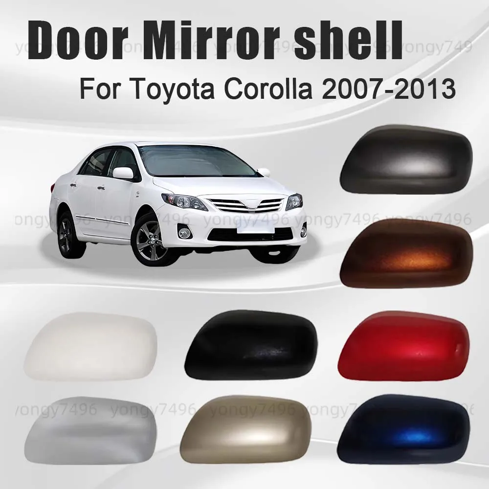 Protective Cover Door Mirror Shell For Toyota Corolla 2007 2008 2009 2010 2011 2012 2013 Car Rearview Accessories Metallic color
Protective Cover Door Mirror Shell For Toyota Corolla 2007 2008 2009 2010 2011 2012 2013 Car Rearview Accessories Metallic color