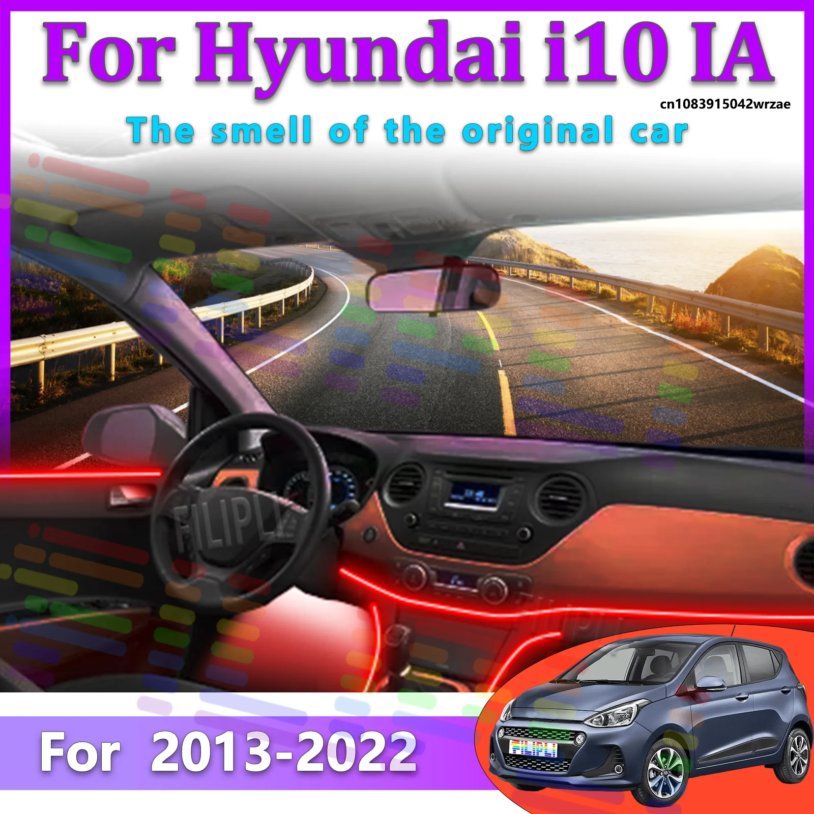 For Hyundai i10 IA 2013-2022Y Car LED Ambient Lamps Colorful Atmosphere Lights Auto Interior Neon Strip App Control 64 RGB Light
For Hyundai i10 IA 2013-2022Y Car LED Ambient Lamps Colorful Atmosphere Lights Auto Interior Neon Strip App Control 64 RGB Light