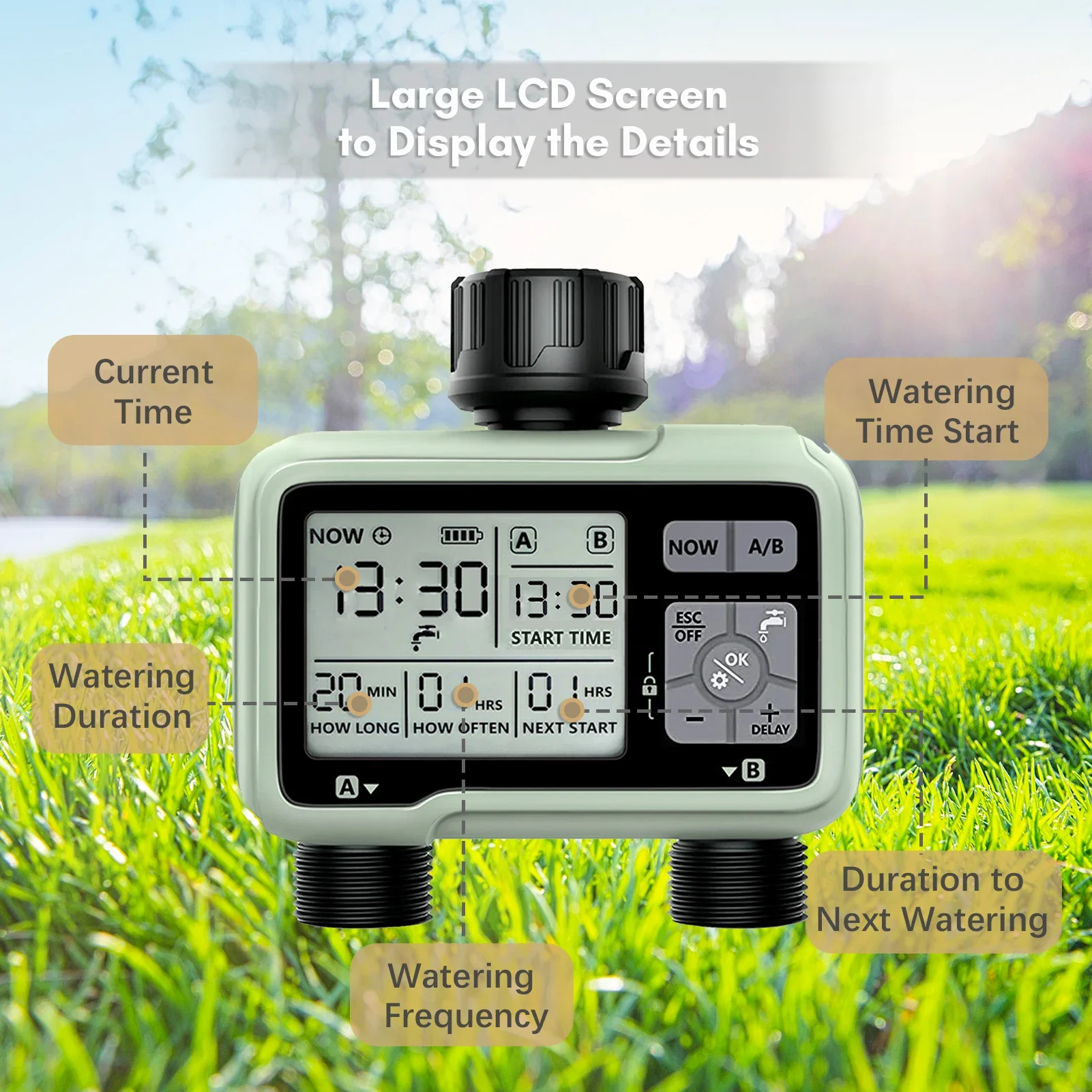 2-Outlet Digital Water Timer IPX5 Waterproof Programmable Garden Sprinkler with Large LCD Display
2-Outlet Digital Water Timer IPX5 Waterproof Programmable Garden Sprinkler with Large LCD Display