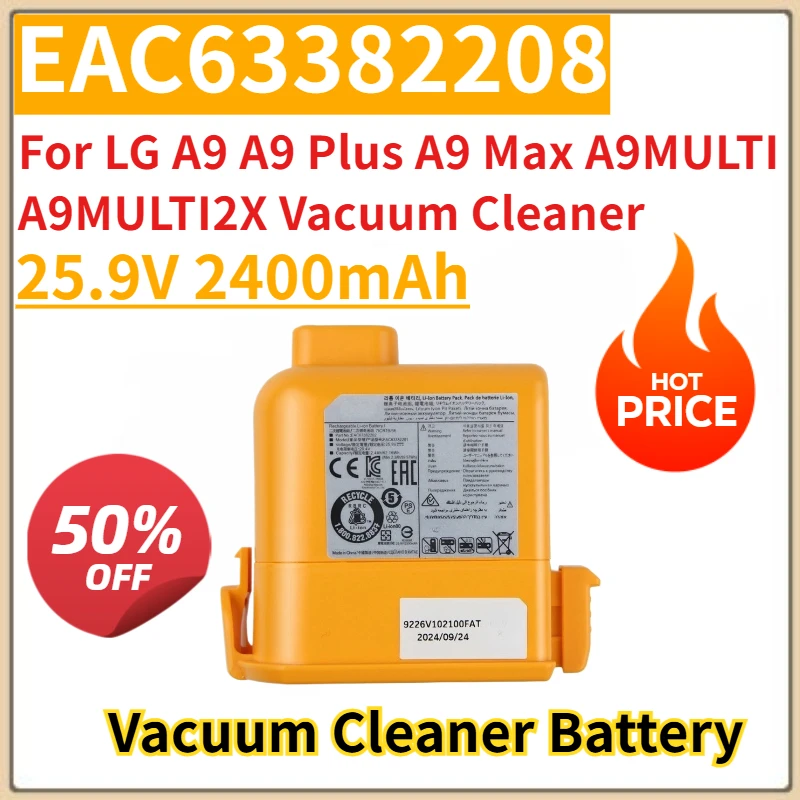 New Replacement Battery 25.9V 2400mAh EAC63382208 for LG A9 A9 Plus A9 Max A9MULTI A9PETNBED A9MULTI2X Vacuum Cleaner
New Replacement Battery 25.9V 2400mAh EAC63382208 for LG A9 A9 Plus A9 Max A9MULTI A9PETNBED A9MULTI2X Vacuum Cleaner