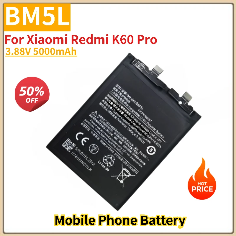 High Capacity Battery BM5L 3.88V 5000mAh For Xiaomi Redmi K60 Pro Brand-New High Quality Replacement Battery
High Capacity Battery BM5L 3.88V 5000mAh For Xiaomi Redmi K60 Pro Brand-New High Quality Replacement Battery