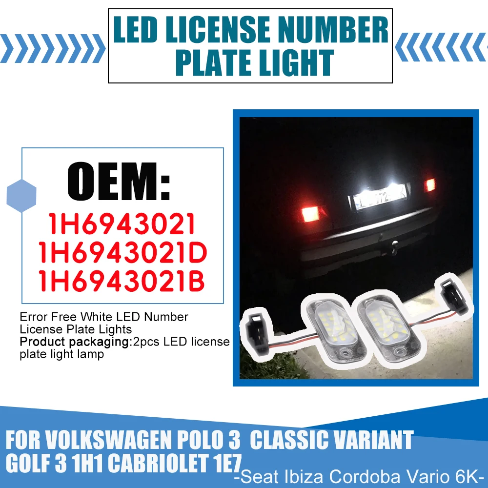 1 пара светодиодных ламп освещения номерного знака автомобиля для VW Polo 3 Classic Variant Golf 3 1H1 Cabriolet 1E7 Seat Ibiza Cordoba Vario
1 пара светодиодных ламп освещения номерного знака автомобиля для VW Polo 3 Classic Variant Golf 3 1H1 Cabriolet 1E7 Seat Ibiza Cordoba Vario