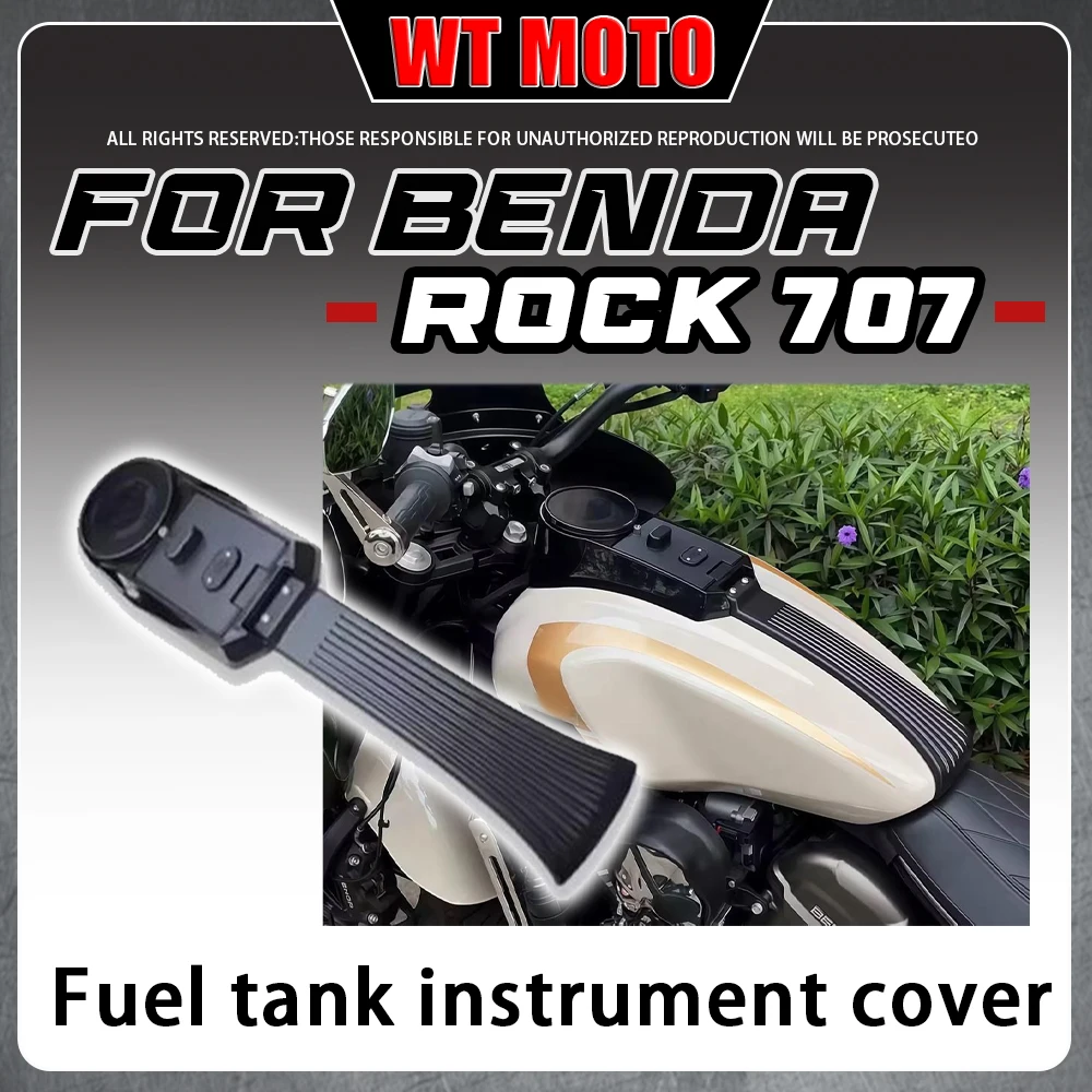 BENDA ROCK707 707Ultra 707Pro Fuel Tank Decorative Cover Instrument Fairing Motorcycle Mod Parts
BENDA ROCK707 707Ultra 707Pro Fuel Tank Decorative Cover Instrument Fairing Motorcycle Mod Parts