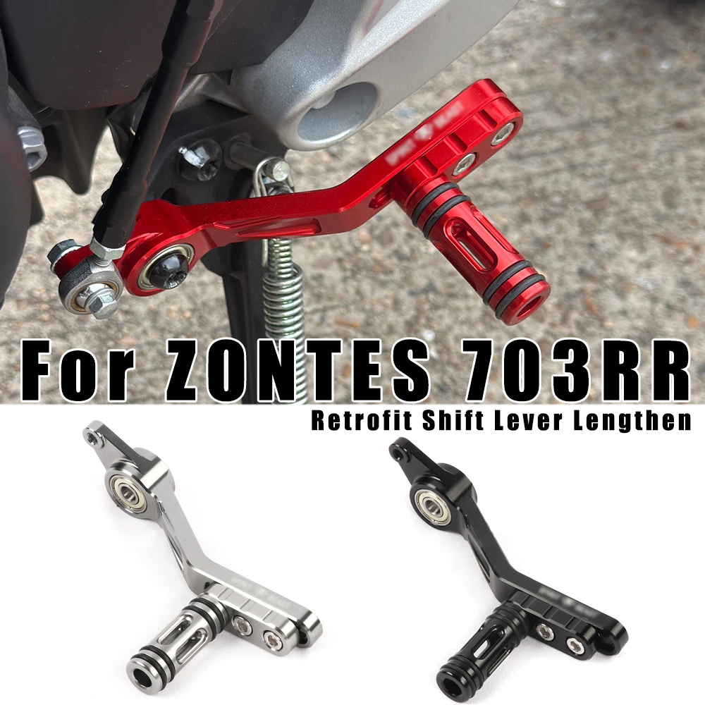 For ZONTES 703RR 703 RR Motorcycle Retrofit Shift Lever Lengthen Front Rear Adjustable Shift Lever Motorcycle Accessories
For ZONTES 703RR 703 RR Motorcycle Retrofit Shift Lever Lengthen Front Rear Adjustable Shift Lever Motorcycle Accessories
