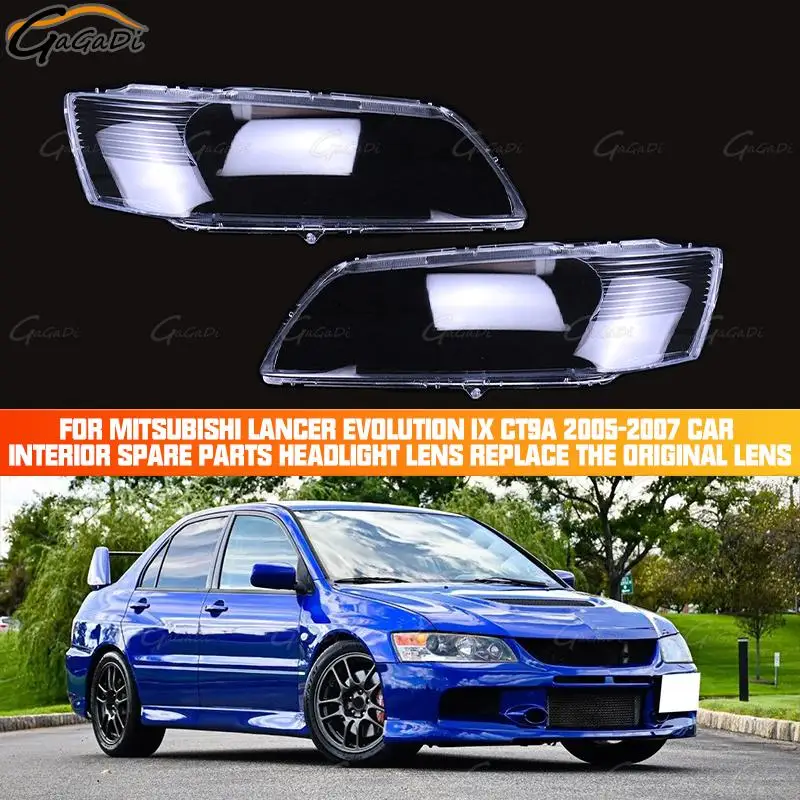 GaGaDi For Mitsubishi Lancer Evolution IX CT9A 2005 2006 2007 Car Interior Spare Parts Headlight Lens Replace The Original Lens
GaGaDi For Mitsubishi Lancer Evolution IX CT9A 2005 2006 2007 Car Interior Spare Parts Headlight Lens Replace The Original Lens