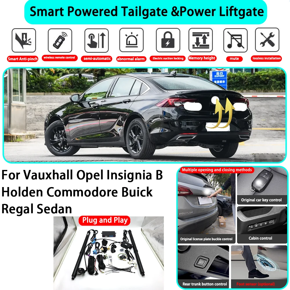 for Vauxhall Opel Insignia B Holden Commodore Buick Regal Sedan Automatic Powered Tailgate Electric Power Tailgate Lift Kit
for Vauxhall Opel Insignia B Holden Commodore Buick Regal Sedan Automatic Powered Tailgate Electric Power Tailgate Lift Kit 