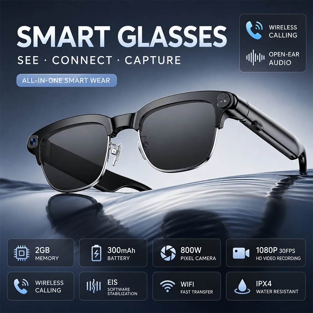 2026 New Smart AI Glasses 8MP HD Camera 1080P Video Recorder Wireless Call WiFi Transfer ENC Noise Reduction 300mAh Battery
2026 New Smart AI Glasses 8MP HD Camera 1080P Video Recorder Wireless Call WiFi Transfer ENC Noise Reduction 300mAh Battery