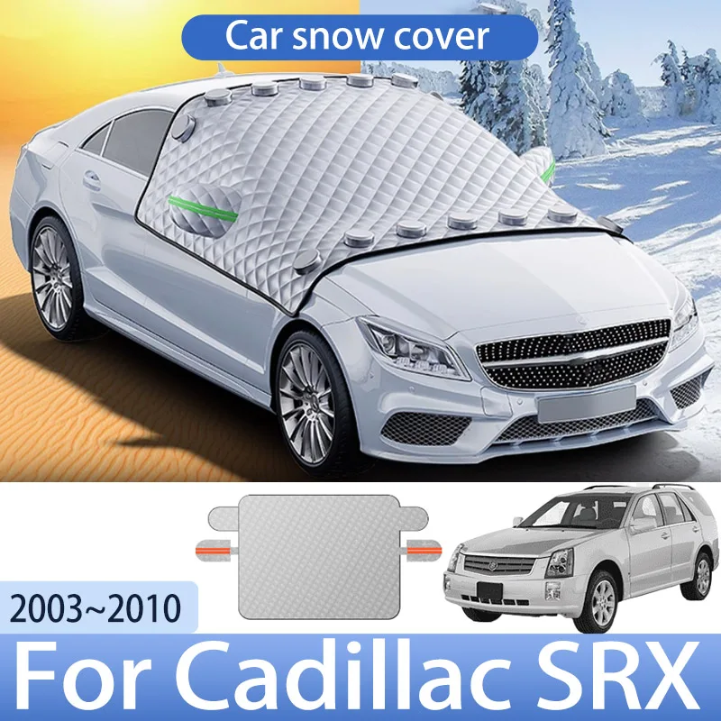 Car Snow Cover For Cadillac SRX 2003~2010 2004 2005 Front Windshield Shield Protector Snow Ice Cover Auto Exterior Accessories
Car Snow Cover For Cadillac SRX 2003~2010 2004 2005 Front Windshield Shield Protector Snow Ice Cover Auto Exterior Accessories