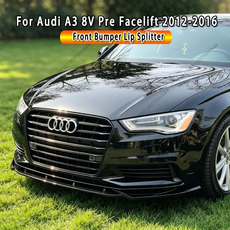 For Audi A3 8V Standard Pre Facelift 2012-2016 (NO S-Line ) Sedan / Sportback Car Front Bumper Lip Spoiler Splitter Diffuser
For Audi A3 8V Standard Pre Facelift 2012-2016 (NO S-Line ) Sedan / Sportback Car Front Bumper Lip Spoiler Splitter Diffuser
