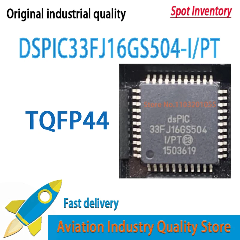 10 шт./лот DSPIC33FJ16GS504 DSPIC33FJ16GS504-I/PT DSPIC33FJ16GS504-E/PT 33FJ16GS504 TQFP-44 Совершенно новый на складе
10 шт./лот DSPIC33FJ16GS504 DSPIC33FJ16GS504-I/PT DSPIC33FJ16GS504-E/PT 33FJ16GS504 TQFP-44 Совершенно новый на складе