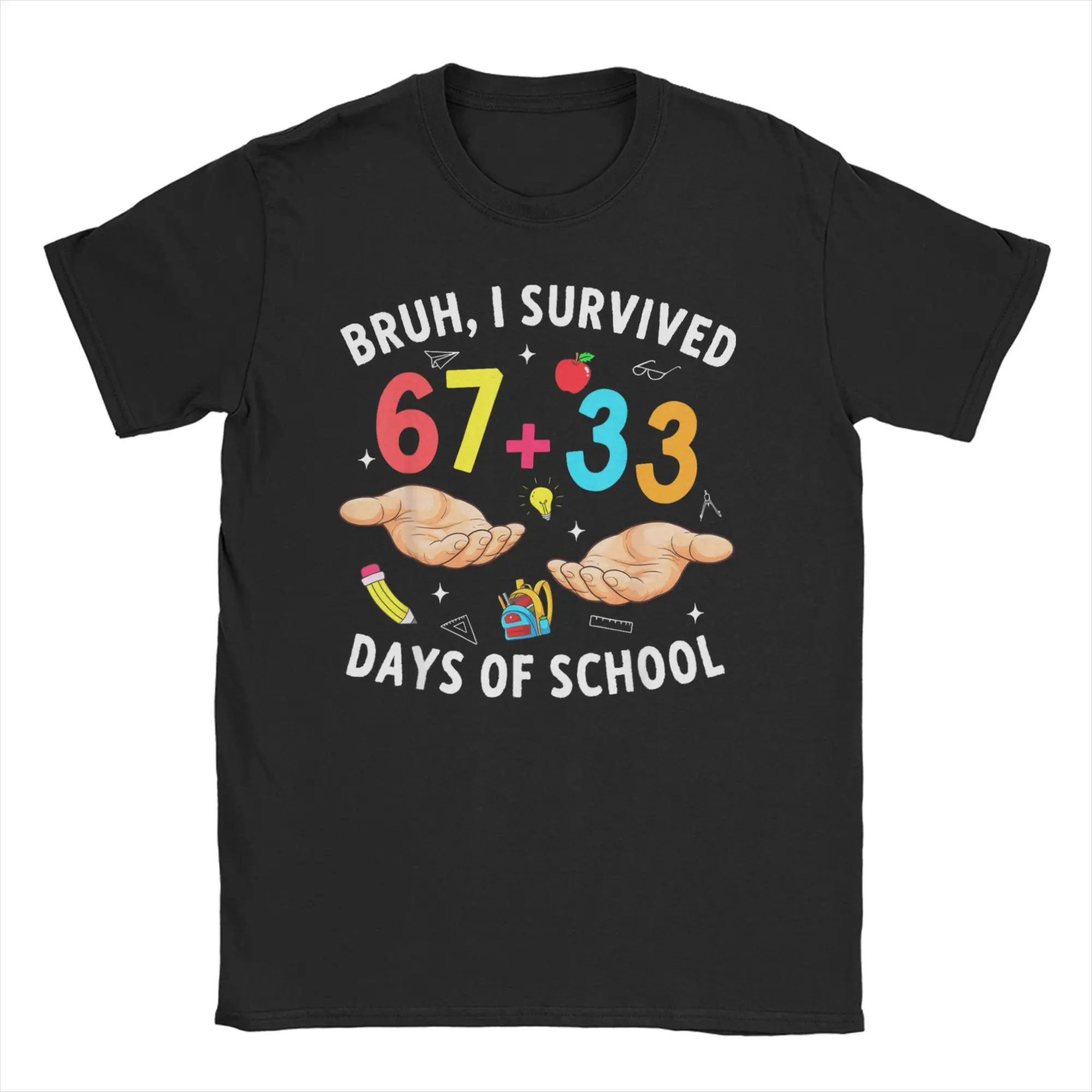 Bruh I Survived 67 + 33 Days of School 100th Day of School T Shirt Beach T Shirts Men Cotton O-Neck Top Tees Short Sleeve
Bruh I Survived 67 + 33 Days of School 100th Day of School T Shirt Beach T Shirts Men Cotton O-Neck Top Tees Short Sleeve