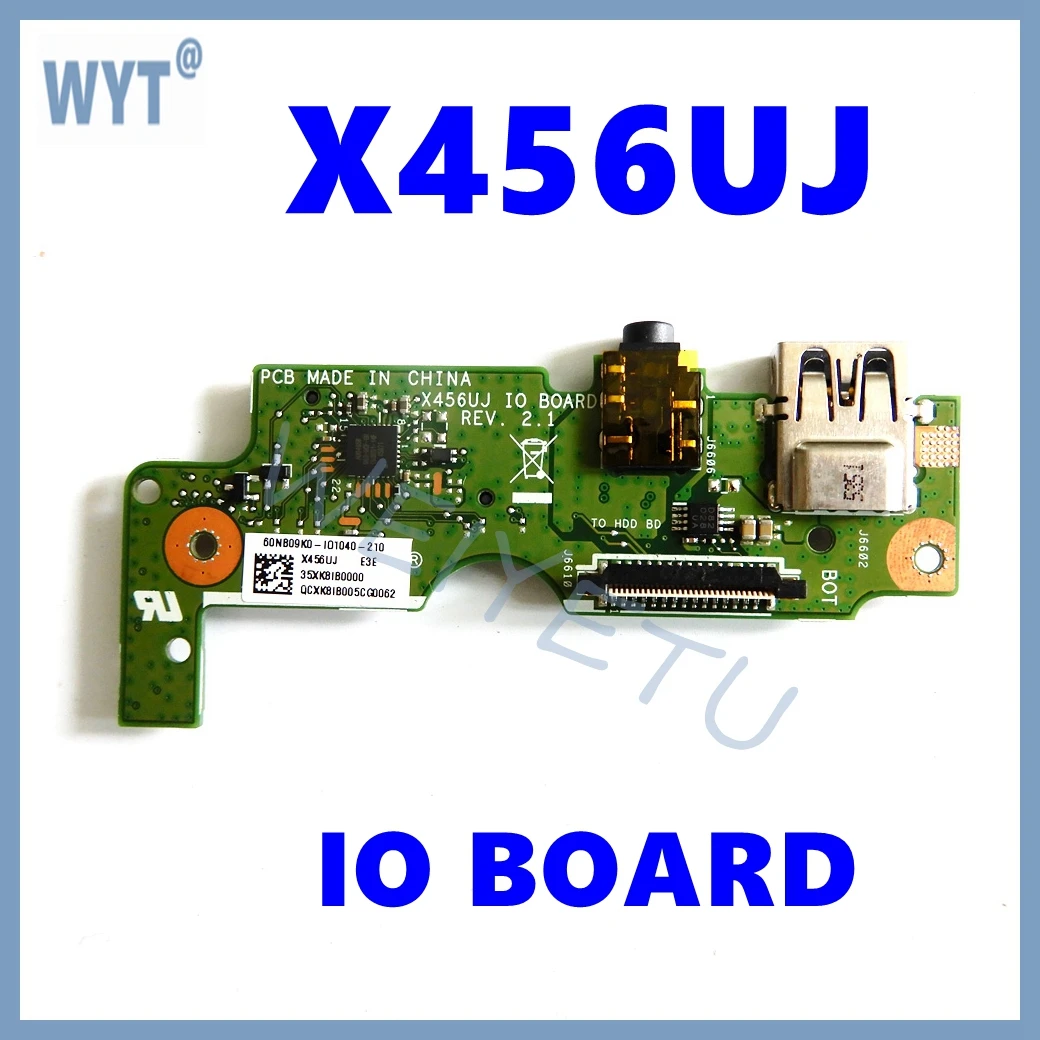 X456UJ IO board REV 2.1 For Asus X456U X456UJ K456U A456U F456U R456U Laotop USB AUDIO BOARD IO board
X456UJ IO board REV 2.1 For Asus X456U X456UJ K456U A456U F456U R456U Laotop USB AUDIO BOARD IO board