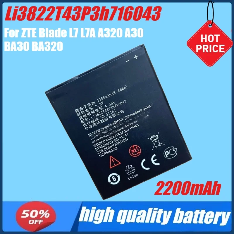 2200mAh Li3822T43P3h716043 Battery For ZTE Blade L7 L7A A320 A30 BA30 BA320 Mobile Phone
2200mAh Li3822T43P3h716043 Battery For ZTE Blade L7 L7A A320 A30 BA30 BA320 Mobile Phone