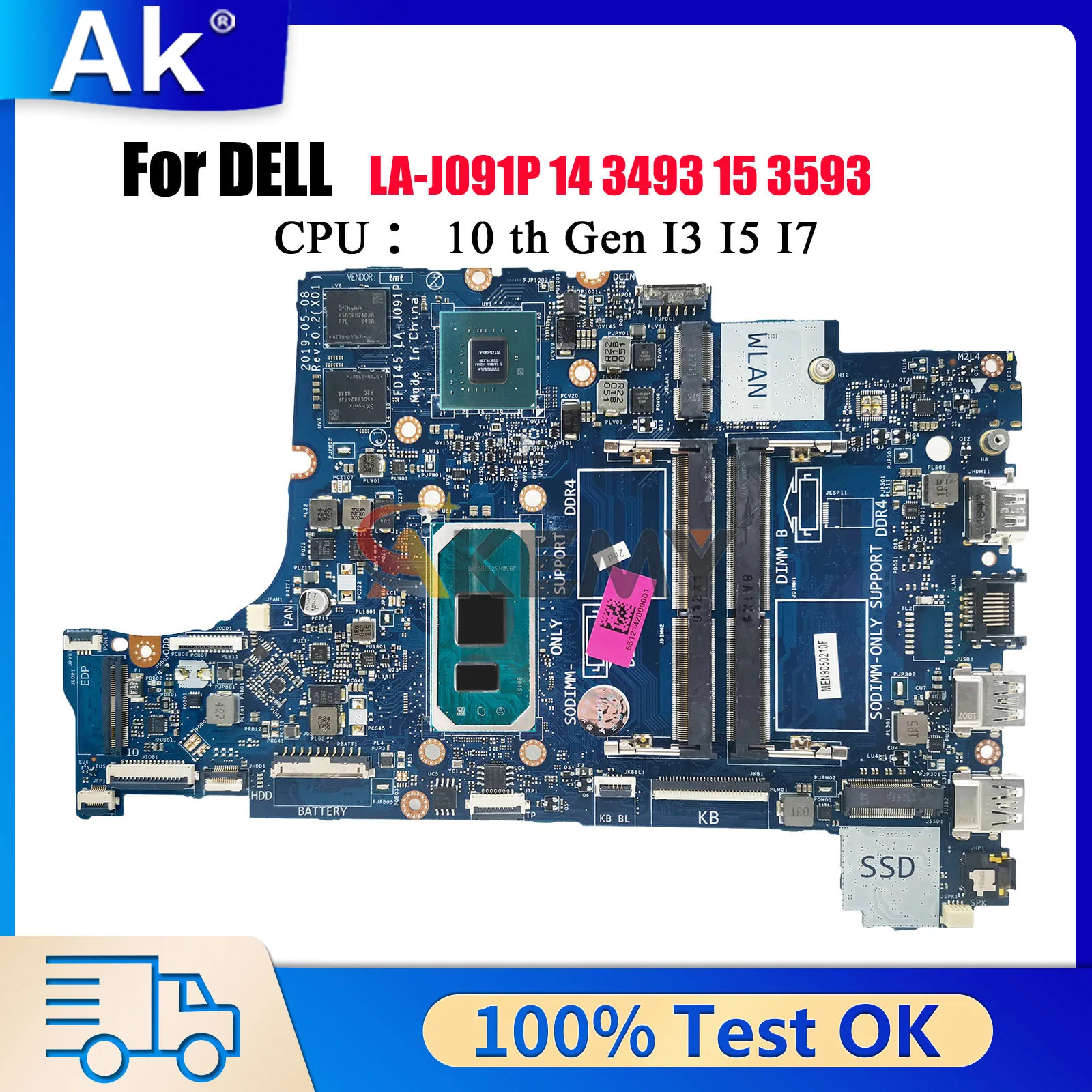 LA-J091P LA-J092P Mainboard For Dell Inspiron 3493 3593 5493 5593 with i5 i7 10th CPU CN-050RDR 035VMP 0N18YD 100% Fully Tested
LA-J091P LA-J092P Mainboard For Dell Inspiron 3493 3593 5493 5593 with i5 i7 10th CPU CN-050RDR 035VMP 0N18YD 100% Fully Tested