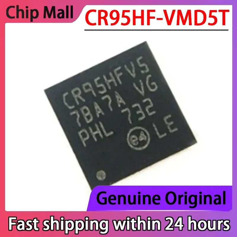 1PCS Original CR95HF-VMD5T CR95HFV5 VFQFPN-32 RF Transceiver Chip
1PCS Original CR95HF-VMD5T CR95HFV5 VFQFPN-32 RF Transceiver Chip