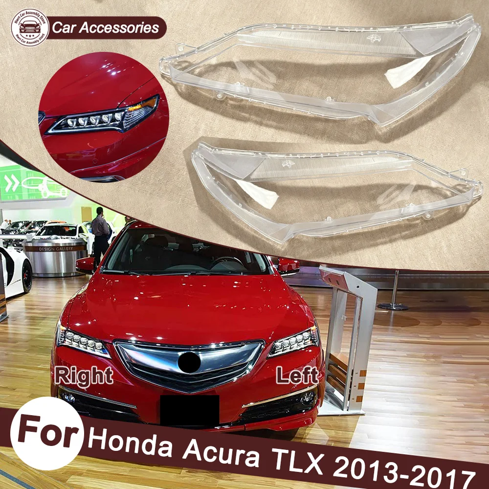 For Honda 2013-2017 Acura TLX Front Headlight Cover Transparent Shade Lamp Headlamp Shell Plexiglass Replace Original Lampshade
For Honda 2013-2017 Acura TLX Front Headlight Cover Transparent Shade Lamp Headlamp Shell Plexiglass Replace Original Lampshade