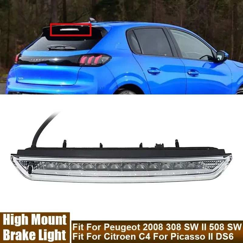 Светодиодный третий стоп-сигнал с высоким креплением для Peugeot 2008 308 SW II 508 SW для Citroen C4 для Picasso II DS6, сигнальная лампа, автомобильные аксессуары
Светодиодный третий стоп-сигнал с высоким креплением для Peugeot 2008 308 SW II 508 SW для Citroen C4 для Picasso II DS6, сигнальная лампа, автомобильные аксессуары