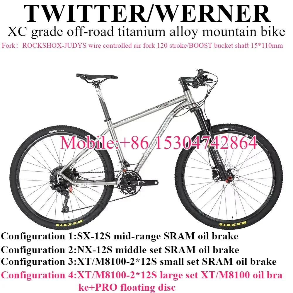 TWITTER 2025 new WERNER-M8100-2*12S SRAM-LEVEL hydraulic disc brake titanium alloy mountain bike bucket suction 12*142mm 27.5/29
TWITTER 2025 new WERNER-M8100-2*12S SRAM-LEVEL hydraulic disc brake titanium alloy mountain bike bucket suction 12*142mm 27.5/29
