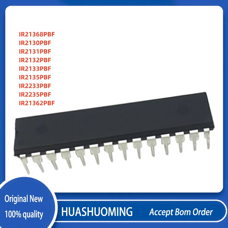 5Pcs/Lot IR21368PBF IR2130PBF IR2131PBF IR2132PBFIR2133PBF IR2135PBF IR2233PBF IR2235PBF IR21362PBF DIP-28
5Pcs/Lot IR21368PBF IR2130PBF IR2131PBF IR2132PBFIR2133PBF IR2135PBF IR2233PBF IR2235PBF IR21362PBF DIP-28