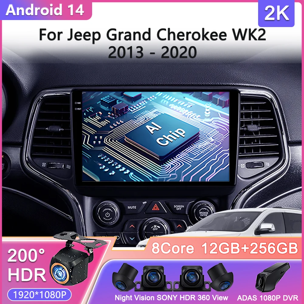 Android 14 2K Screen For Jeep Grand Cherokee WK2 2013 - 2020 Car Radio Multimedia Video Player Navigation stereo GPS Head Unit
Android 14 2K Screen For Jeep Grand Cherokee WK2 2013 - 2020 Car Radio Multimedia Video Player Navigation stereo GPS Head Unit
