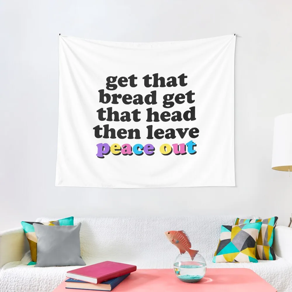 Get that bread get that head TikTok Tapestry Aesthetic Decoration Room Decorator Living Room Decoration Tapestry
Get that bread get that head TikTok Tapestry Aesthetic Decoration Room Decorator Living Room Decoration Tapestry