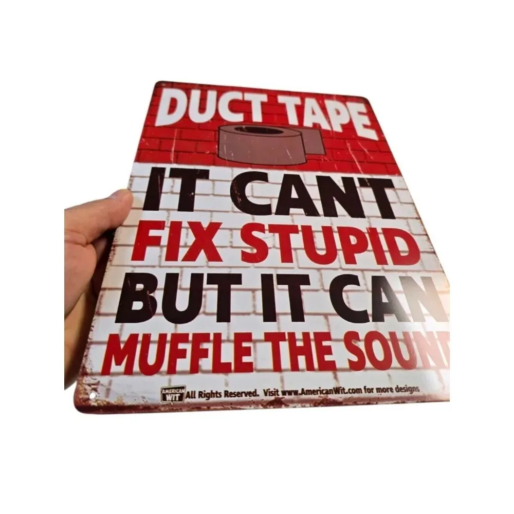 DuctHumorz Decor "Duct Tape: Can't Fix Stupid, But Muffles Noise" Metal Sign | Distressed Iron with "Tape-Wit
DuctHumorz Decor "Duct Tape: Can't Fix Stupid, But Muffles Noise" Metal Sign | Distressed Iron with "Tape-Wit