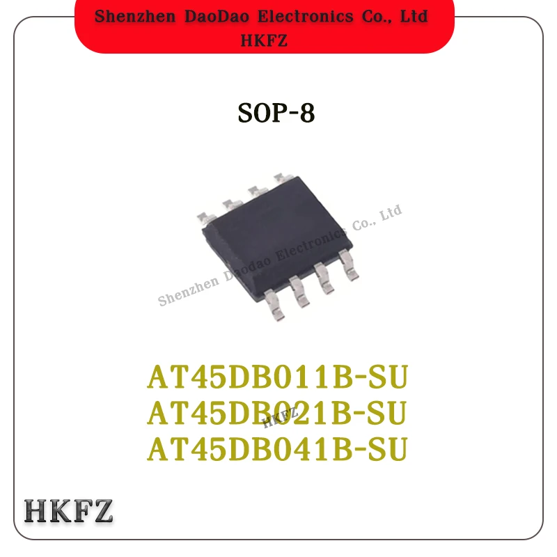 AT45DB011B-SU 45DB011B AT45DB021B 45DB021B AT45DB041B 45DB041B SU SOP-8 Memory Chip IC New Original
AT45DB011B-SU 45DB011B AT45DB021B 45DB021B AT45DB041B 45DB041B SU SOP-8 Memory Chip IC New Original