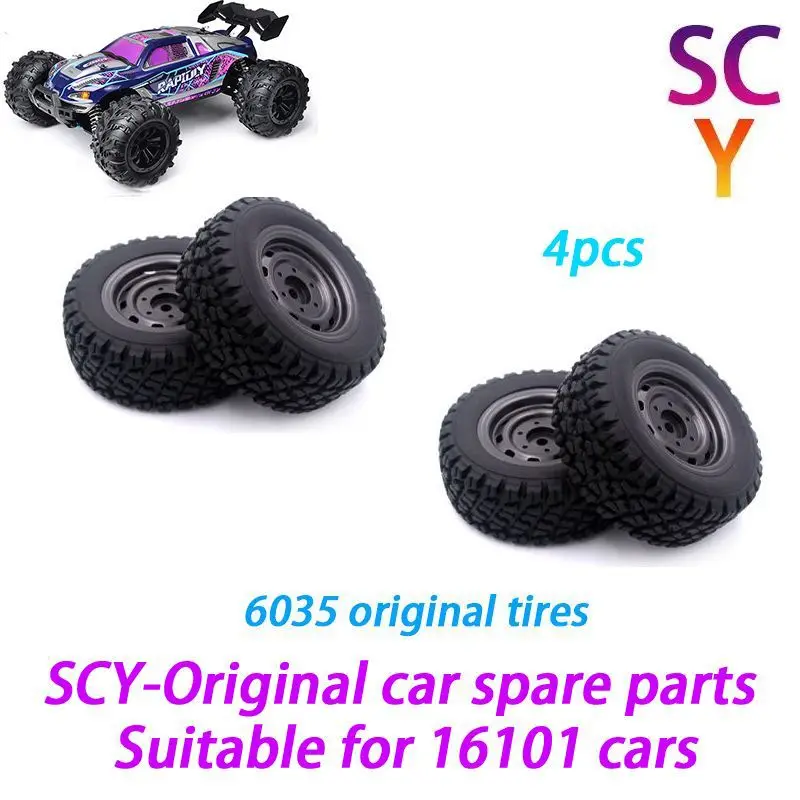SCY 16101 1/16 RC Car Original Spare Parts 6035 tire 4pcs Suitable for SCY 16101 16102 16103 Car
SCY 16101 1/16 RC Car Original Spare Parts 6035 tire 4pcs Suitable for SCY 16101 16102 16103 Car