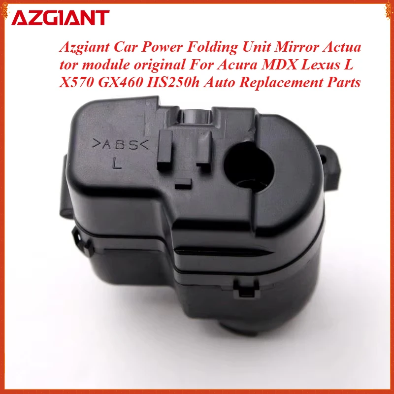 Azgiant Car Power Folding Unit Mirror Actuator module original For Acura MDX Lexus LX570 GX460 HS250h Auto Replacement Parts
Azgiant Car Power Folding Unit Mirror Actuator module original For Acura MDX Lexus LX570 GX460 HS250h Auto Replacement Parts