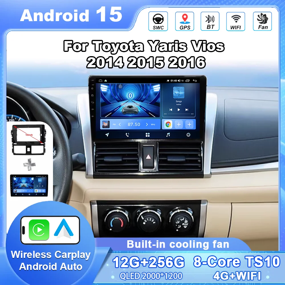 Android 15 Carplay Car Radio For Toyota Yaris Vios 2014 2015 2016 Auto Navigation Multimedia Video Player Stereo Head Unit WIFI
Android 15 Carplay Car Radio For Toyota Yaris Vios 2014 2015 2016 Auto Navigation Multimedia Video Player Stereo Head Unit WIFI