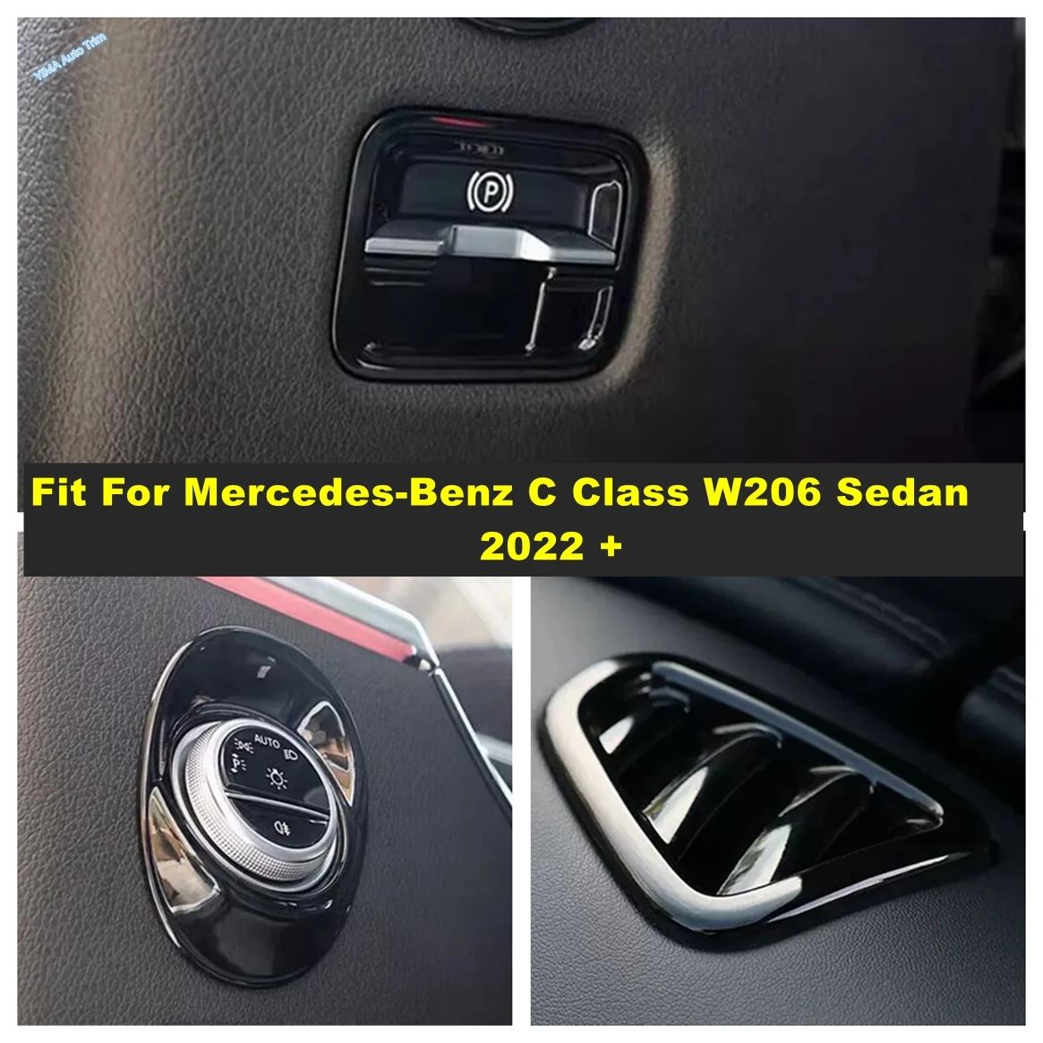 AC Air Outlet / Head Lights / Electrical Park Handbrake Cover Trim Accessories For Mercedes-Benz C Class W206 Sedan 2022 - 2024
AC Air Outlet / Head Lights / Electrical Park Handbrake Cover Trim Accessories For Mercedes-Benz C Class W206 Sedan 2022 - 2024