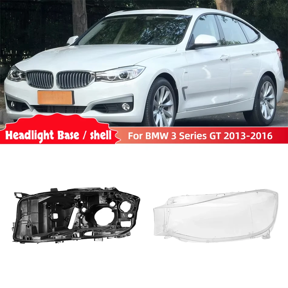 For BMW 3 Series GT 2013 2014 2015 2016 Car Gadgets Base Head Lamp Shell Headlamp Base Headlights Glass
For BMW 3 Series GT 2013 2014 2015 2016 Car Gadgets Base Head Lamp Shell Headlamp Base Headlights Glass