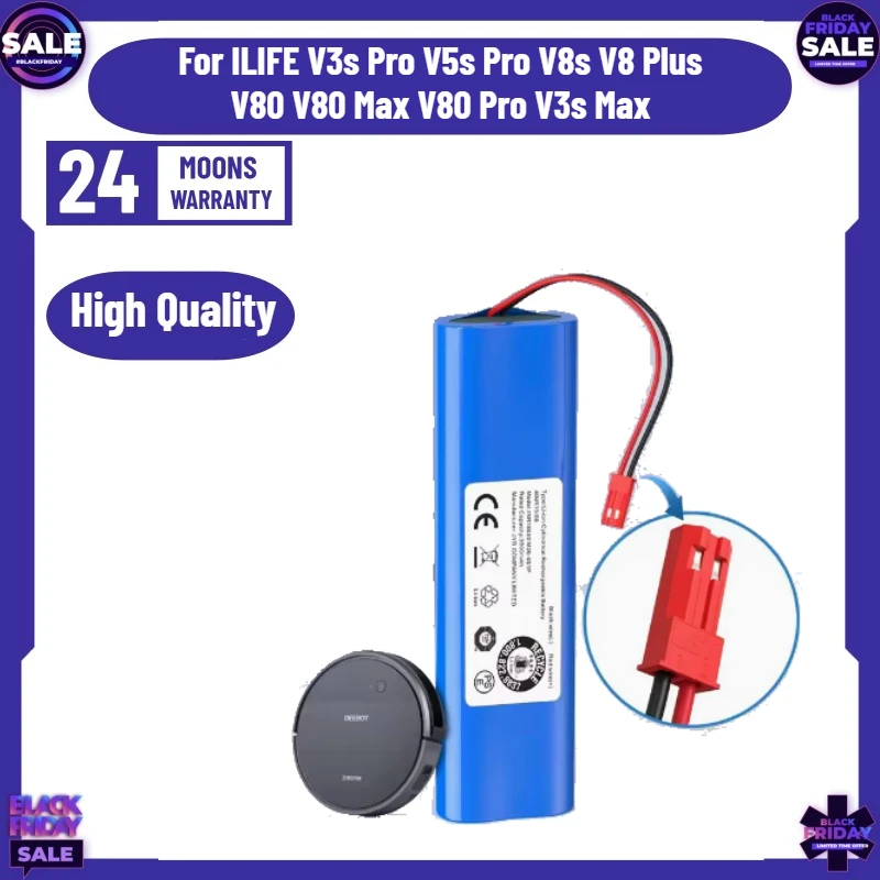 Li-lion Battery for ILIFE V3s Pro V5s Pro V8s V8 Plus V80 V80 Max V80 Pro V3s Max 18650 2600mAh 3500mah 14.4V Replace Battery
Li-lion Battery for ILIFE V3s Pro V5s Pro V8s V8 Plus V80 V80 Max V80 Pro V3s Max 18650 2600mAh 3500mah 14.4V Replace Battery