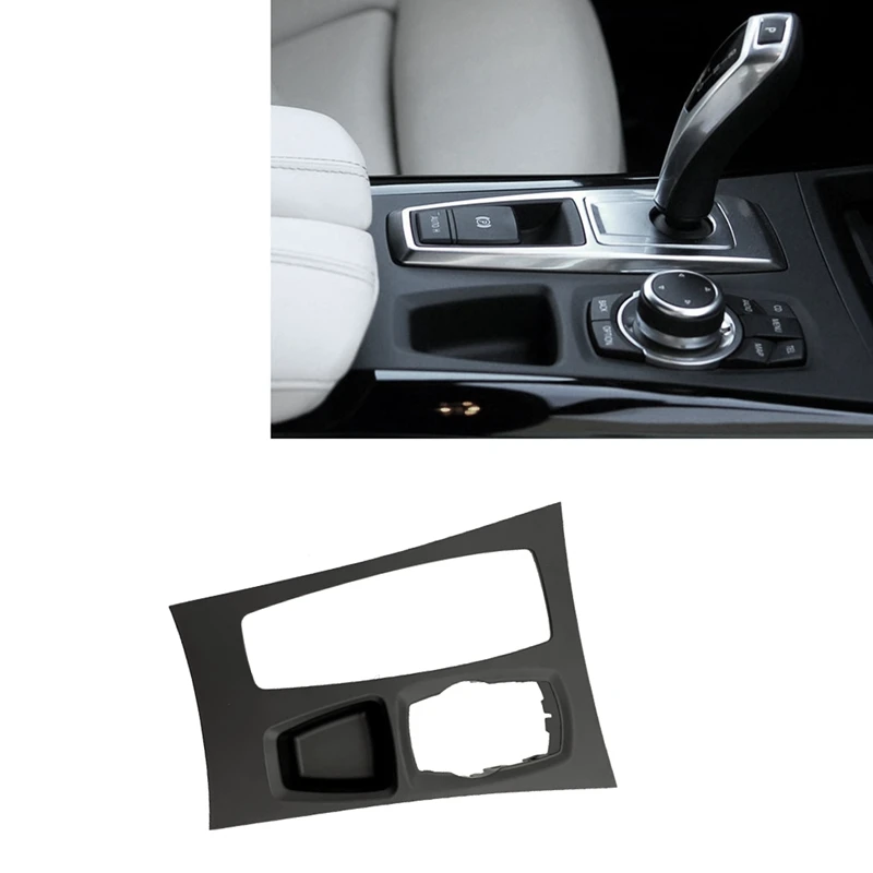 Car Center Control Gear Shift Panel Gear Shift Trim Frame 51169164485 For BMW X5 E70 X6 E71 E72 LHD
Car Center Control Gear Shift Panel Gear Shift Trim Frame 51169164485 For BMW X5 E70 X6 E71 E72 LHD